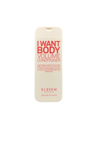 ELEVEN AUSTRALIA - Eleven I Want Body Volume Conditioner 300ml
